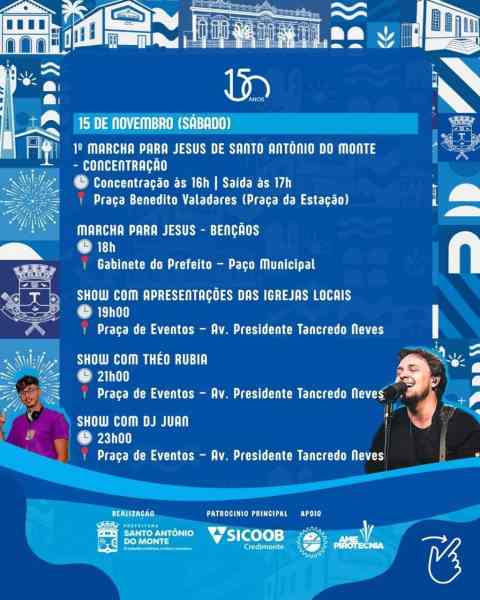 Cartaz da programação do evento de 150 anos de Santo Antônio do Monte, destacando atividades como a marcha para Jesus e shows, com detalhes sobre horários e locais.