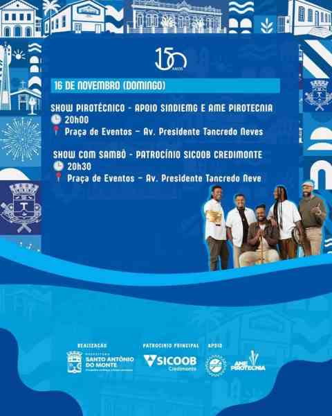 Cartaz informativo do evento de 150 anos de Santo Antônio do Monte, incluíndo detalhes sobre show pirotécnico e show de sambô, com horários e locais.